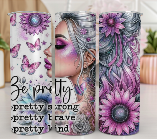 Be pretty